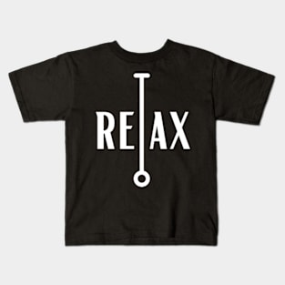 Relax in your home Kids T-Shirt